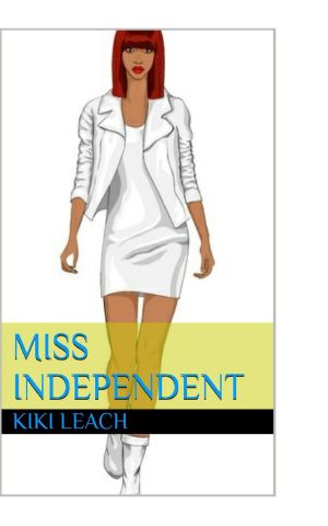 [Miss Independent 01] • Miss Independent